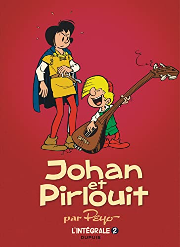 Johan et Pirlouit, Intégrale T2 von DUPUIS